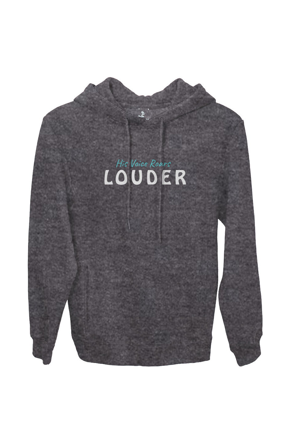 His Voice Roars LOUDER Hoodie